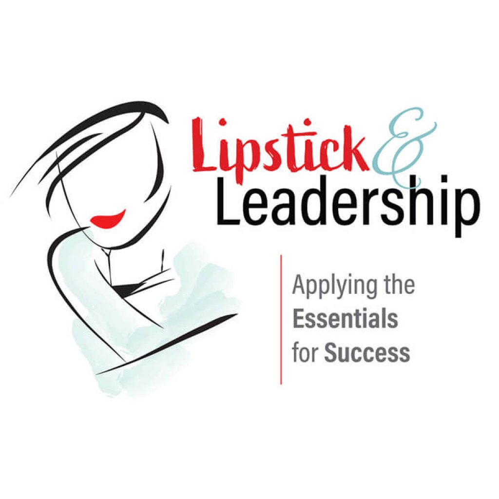 Lipstick & Leadership™ Exec. Leadership Program ~ 2023